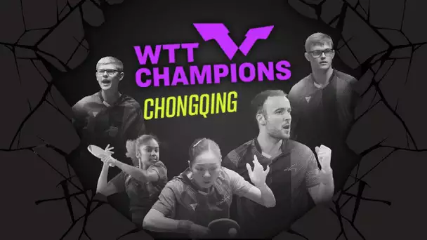 WTT CHAMPIONS CHONGQING - 30/05 LIVE COMMENTE