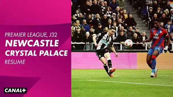 Le résumé de Newcastle / Crystal Palace - Premier League - 32ème journée