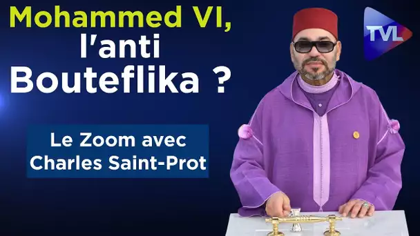 Mohammed VI, l&#039;anti Bouteflika ? - Le Zoom - Charles Saint-Prot