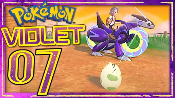 POKEMON VIOLET EPISODE 7 : LA TECHNIQUE DES OEUFS POUR AVOIR UN POKEMON SHINY !