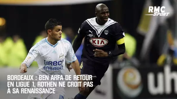Bordeaux : Ben Arfa de retour en Ligue 1, Rothen ne croit pas à sa renaissance