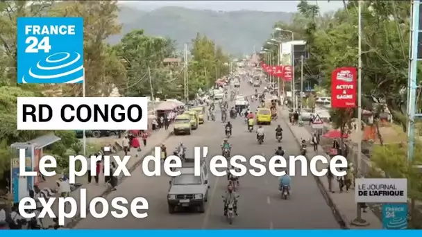 RD Congo : le prix de l'essence explose • FRANCE 24