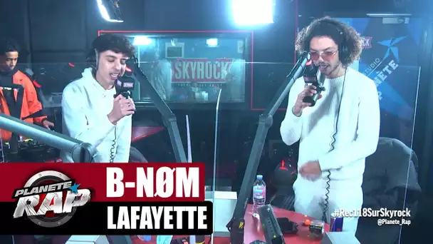 [Exclu] B-NØM "Lafayette" #PlanèteRap