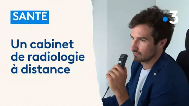 Un cabinet de radiologie à distance pour lutter contre les déserts médicaux