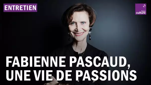 Fabienne Pascaud, confessions d'une aimante