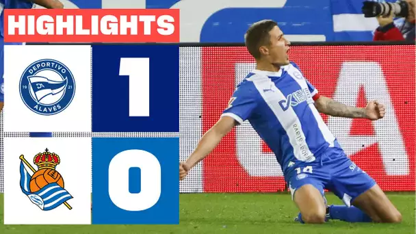 DEPORTIVO ALAVÉS 1 - 0 REAL SOCIEDAD I RESUMEN LALIGA EA SPORTS