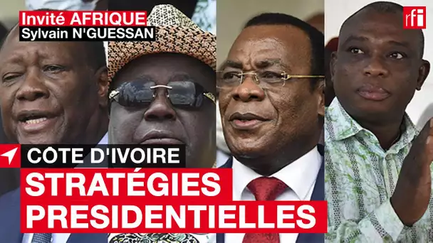 Côte d'Ivoire - Présidentielle : quelles stratégies pour l'opposition et le pouvoir ? #InvitéAfrique