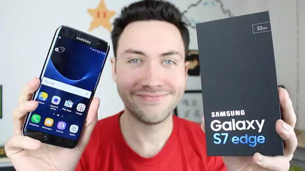 Samsung Galaxy S7 Edge : Unboxing en avant-première