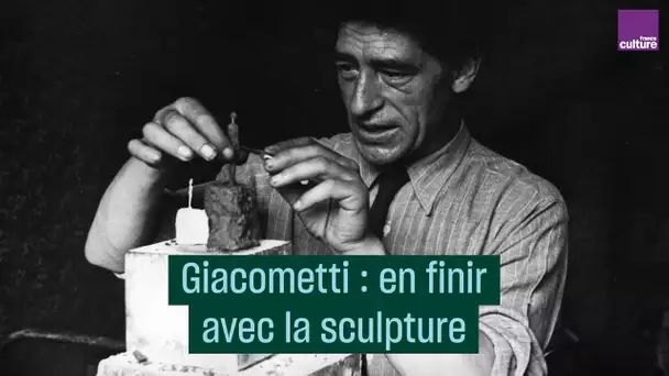 Alberto Giacometti : "Si je fais de la sculpture, c'est pour en finir" - #CulturePrime