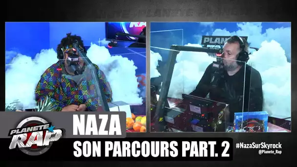 Naza - Son parcours 2ème partie ! #PlanèteRap