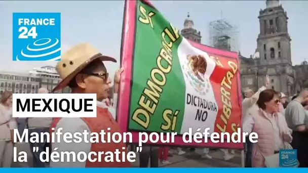 Présidentielle au Mexique : manifestation pour défendre la "démocratie" • FRANCE 24