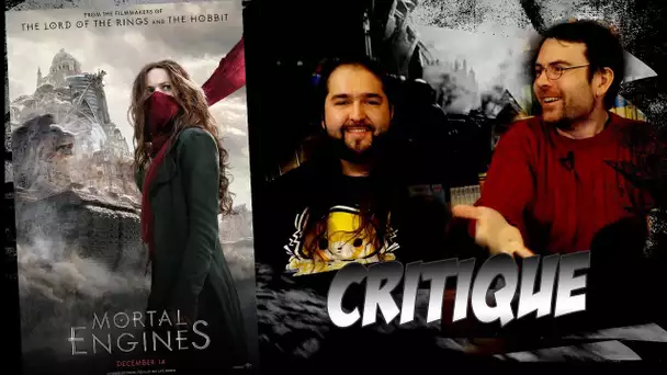 CRITIQUE - MORTAL ENGINES - (spoilers à partir de 12:03)