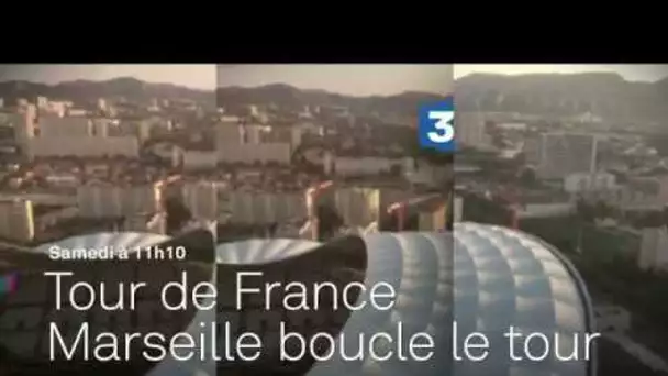 Bande-annonce émission spéciale 'Marseille boucle le Tour'