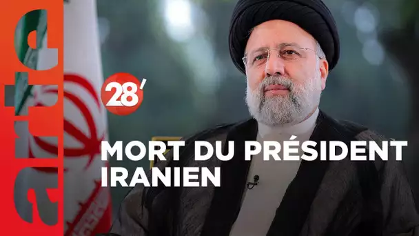 Mort du président iranien : la République islamique ébranlée ? - 28 Minutes - ARTE