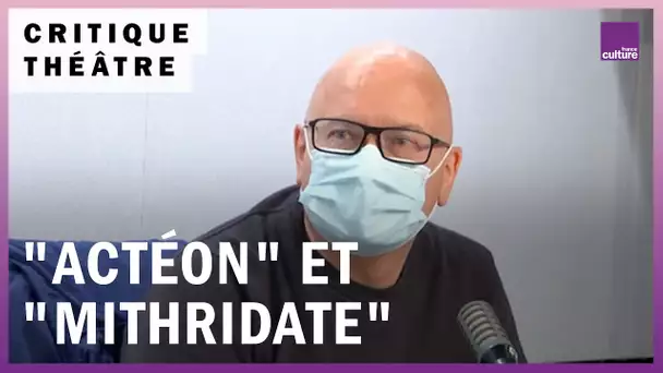 "Actéon" et "Mithridate", deux films-spectacles à voir en ligne