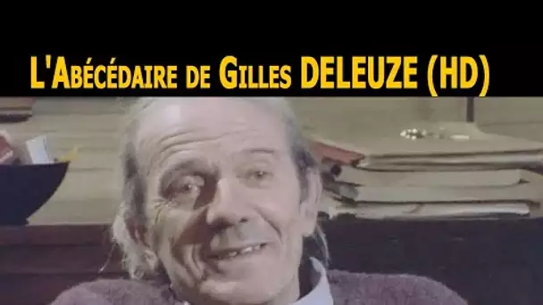 L'Abécédaire de GILLES DELEUZE : G comme Gauche  (HD)