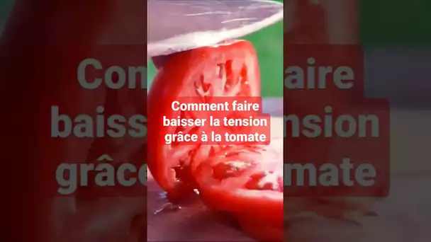 Comment faire baisser la tension naturellement grâce à la tomate