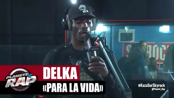 [Exclu] Delka "Para la vida" #PlanèteRap