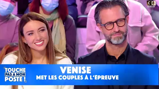 Venise, la ville qui met les couples à l'épreuve ! - TPMP