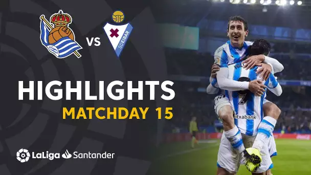 Highlights Real Sociedad vs SD Eibar (4-1)