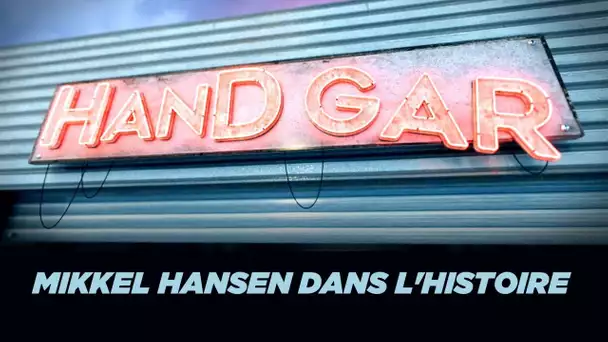 HandGar : Hansen dans l'histoire !