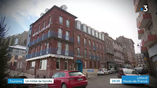 L' hôtel de Calais au Tréport : une affaire de famille depuis plus de 100 ans
