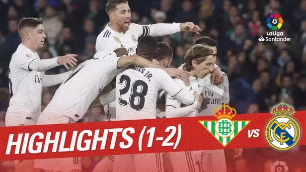 Highlights Real Betis vs Real Madrid (1-2)