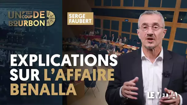 EXPLICATIONS SUR L&#039;AFFAIRE BENALLA