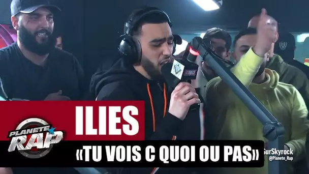 Ilies "Tu vois c quoi ou pas" #PlanèteRap