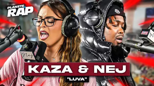 Kaza feat. Nej - Luva #PlanèteRap