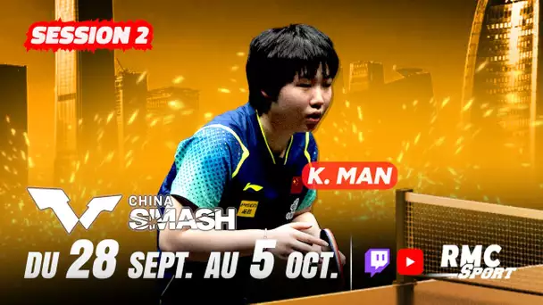 🏓 WTT Smash China - Session 2 - Table 3 - Live non commenté