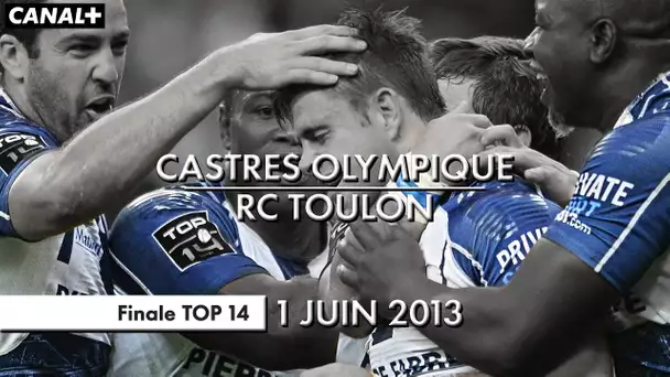 J-5 | Castres Olympique / RC Toulon - Finale TOP 14 (2013)
