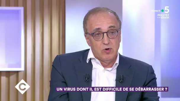 Un virus dont il est difficile de se débarrasser ? - C à Vous - 21/04/2020