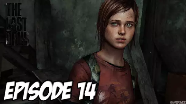 The Last of Us - L&#039;aventure Horrifique | Le cheval, c&#039;est génial ! | Episode 14