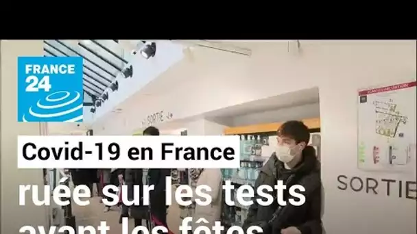 Covid-19 en France : ruée sur les tests • FRANCE 24