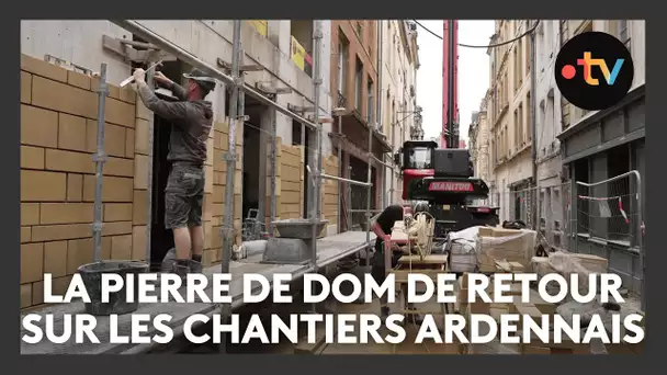 La pierre de Dom (4/4) : le retour de la pierre jaune ardennais sur les chantiers
