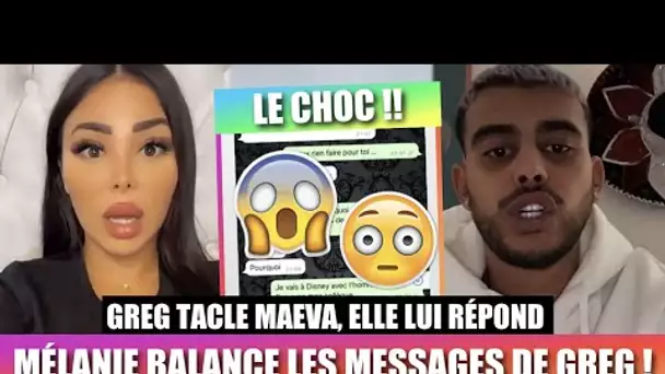 MELANIE BALANCE UNE CONVERSATION AVEC GREG ! 😱 IL TACLE SON EX MAEVA GHENNAM ! ELLE LUI RÉPOND !