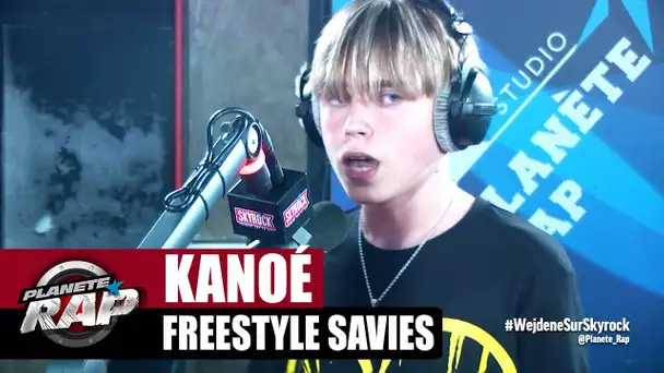 [Exclu] Kanoé "Freestyle Savies" #PlanèteRap