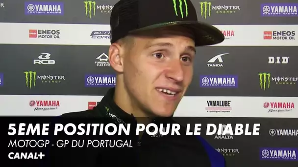 "La moto fonctionne bien... Quand tout va bien !" - GP du Portugal - MotoGP