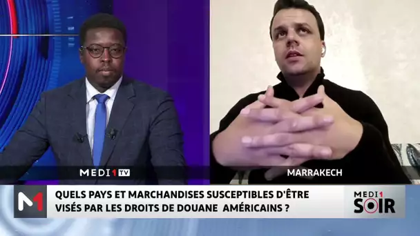 Entrée en vigueur de nouveaux droits de douane américains le 2 avril: décryptage Mohamed Benchekroun