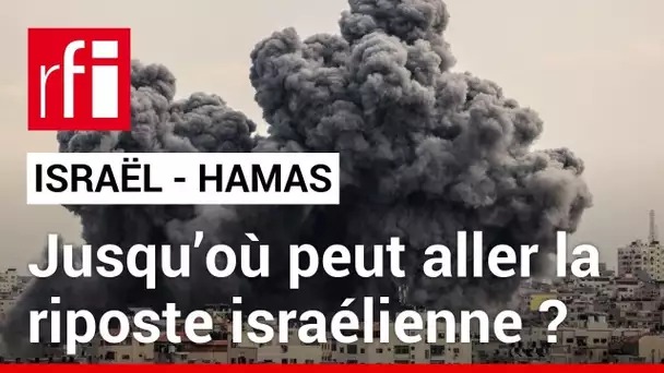 Guerre Israël - Hamas : la riposte • RFI