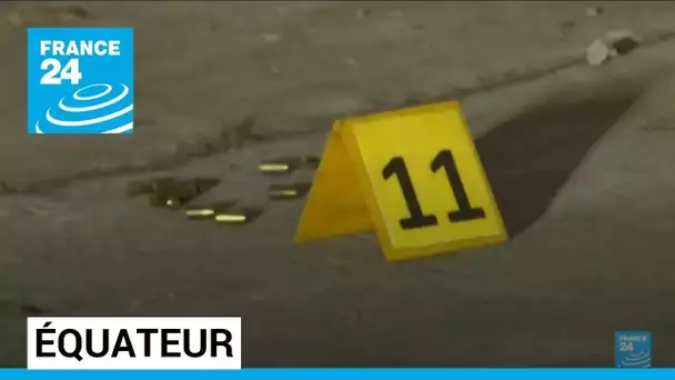 Touristes assassinés, maire abattu par balles... Nouvelle vague de violences en Equateur