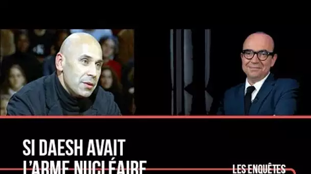 Un journaliste a acheté une tête nucléaire. Et si Daesh faisait pareil ? Karl Zéro Absolu