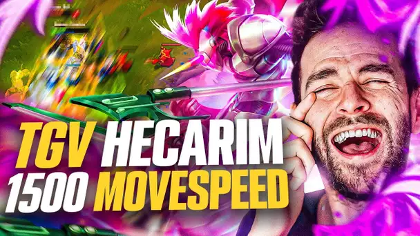 HECARIM mais ... version TGV avec 1500 DE MOVESPEED !! (ça va vite)