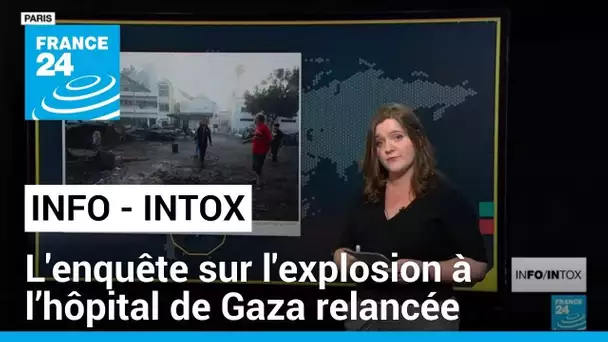 Explosion près d'un hôpital à Gaza : le New York Times relance l'enquête • FRANCE 24