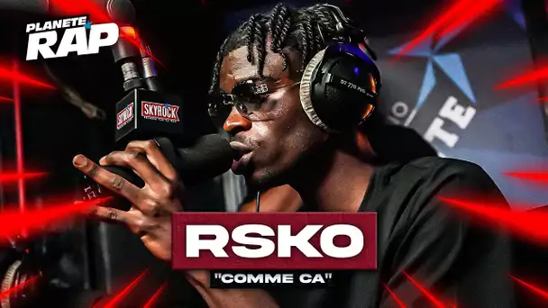 Rsko - Comme ça #PlanèteRap