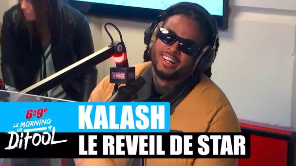 Kalash - Le réveil de star #MorningDeDifool