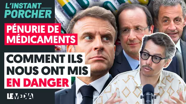 PÉNURIE DE MEDICAMENTS / MACRON , SARKO, HOLLANDE : TOUS COUPABLES !