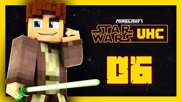 STAR WARS UHC : LA GUERRE COMMENCE ! #06