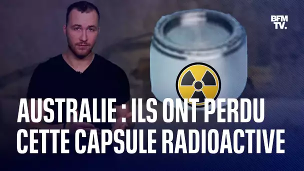 L’Australie recherche partout cette capsule minuscule mais dangereusement radioactive